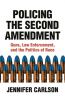 Policing_the_Second_Amendment
