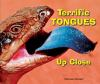 Terrific_tongues_up_close