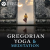 Gregorian_Yoga___Meditation__Entrancing_Relaxation
