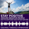 Stay_Positive_Around_Negative_People_Subliminal_Affirmations___Guided_Meditation_Hypnosis_with_Relax