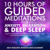 10_Hours_Of_Guided_Meditations_For_Anxiety__Relaxation___Deep_Sleep