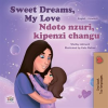 Sweet_Dreams__My_Love_Ndoto___nzuri__kipenzi_changu